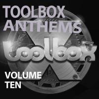 Artwork for Toolbox Anthems, Vol. 10 by Various Artists