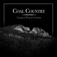 Artwork for Coal Country by Charles Wesley Godwin