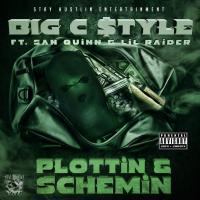 Artwork for Plottin & Schemin (feat. San Quinn & Lil Raider) by Big C Style