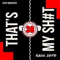 Artwork for THAT'S MY SHIT by Raul Soto