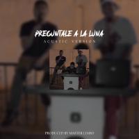 Artwork for Pregúntale a la luna (feat. Cheo Gallego) by Sebas R