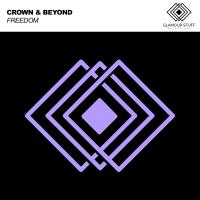 Artwork for Freedom by Crown & Beyond