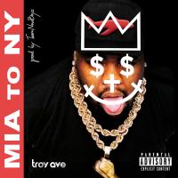 Artwork for Miami to New York by Troy Ave