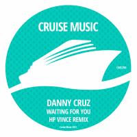 Artwork for Waiting For You (HP Vince Remix) by Danny Cruz