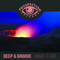 Artwork for Make It Hot by Deep Groove