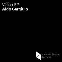 Artwork for Vision EP by Aldo Gargiulo