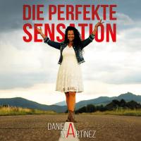 Artwork for Die perfekte Sensation by Daniela Martinez