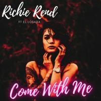 Artwork for Come With Me (feat. El Losada) by Richie Rend