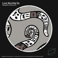 Artwork for Love Mumble EP by Mesquitas