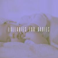 Artwork for Lullabies For Babies by Baby Lullaby