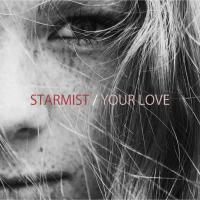 Artwork for Your Love by Starmist