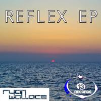 Artwork for Reflex Ep by Ryan Wallace