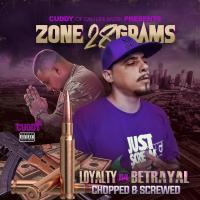 Artwork for Loyalty Before Betrayal Chopped & Screwed by Zone 28 Grams