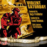 Artwork for Violent Saturday by 20th Century Fox Orchestra