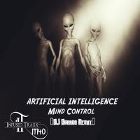 Artwork for Mind Control (DJ Darroo Remix) by Artificial Intelligence