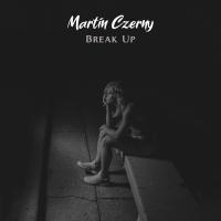 Artwork for Break Up by Martin Czerny