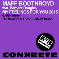 Artwork for My Feelings For You 2015 (Remixes) by Maff Boothroyd