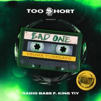 Artwork for Bad One (feat. King Tiy) by Radio Base