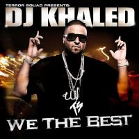 Artwork for We The Best by DJ Khaled