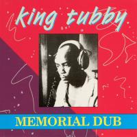Artwork for Memorial Dub by King Tubby
