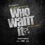 Artwork for Who Want It (feat. Leon Lovelace)