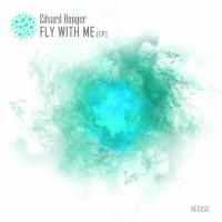 Artwork for Fly With Me [EP] by Edvard Hunger