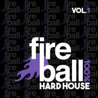 Artwork for Fireball Recordings: 100% Hard House, Vol. 1 by Various Artists