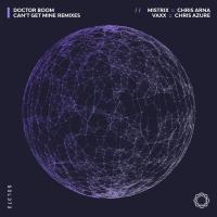 Artwork for Can't Get Mine Remixes by Doctor Boom