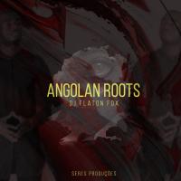 Artwork for Angolan Roots by DJ Flaton Fox