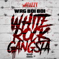 Artwork for White Rock Gangsta by Wrg Boi Boi