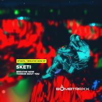 Artwork for Breathe Now EP by Sketi