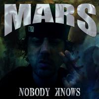 Artwork for Nobody Knows by Mars..