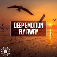 Artwork for Fly Away by Deep Emotion