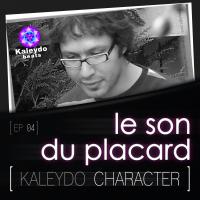 Artwork for Kaleydo Character: Le Son Du Placard EP 4 by Le Son Du Placard