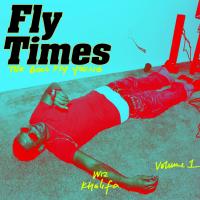 Artwork for Fly Times Vol. 1: The Good Fly Young by Wiz Khalifa