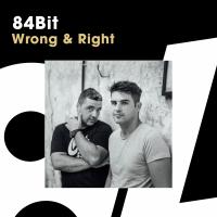 Artwork for Wrong & Right by 84Bit