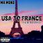 Artwork for USA TO FRANCE (feat. Doc Rim & Reksso)