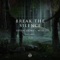 Artwork for Break The Silence (feat. RBBTS) by Seven Lions