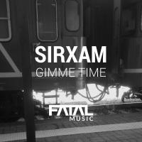 Artwork for Gimme Time by Sirxam