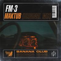 Artwork for Maktub by FM-3