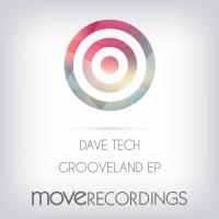 Artwork for Grooveland EP by Dave Tech