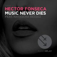 Artwork for Music Never Dies by Hector Fonseca