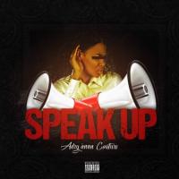 Artwork for Speak Up by Adry'anna Couture