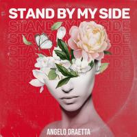 Artwork for Stand By My Side by Angelo Draetta