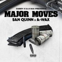 Artwork for Major Moves by San Quinn