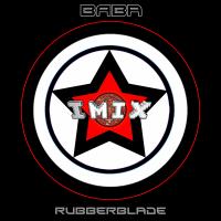 Artwork for Rubberblade by IMIX