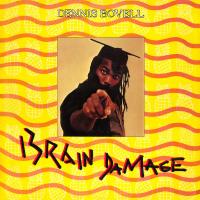 Artwork for Brain Damage by Dennis Bovell