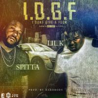 Artwork for I.D.G.F (feat. Spitta) by lil k