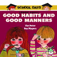 Artwork for School Days - Learn About Good Habits and Good Manners by Peter Pan Players and Orchestra