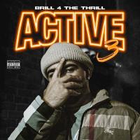 Artwork for Active 3 by Brill 4 the Thrill